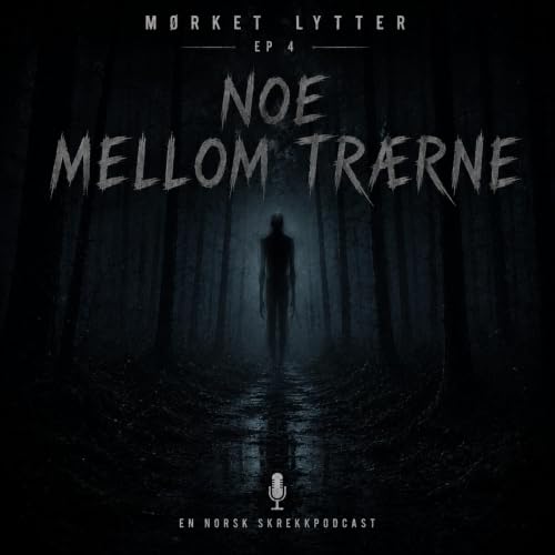 Noe Mellom Tr&aelig;rne -En horror historie