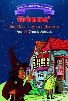 Grimms The Devil's Sooty Brother and 14 Other Stories