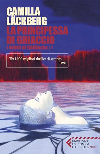La principessa di ghiaccio (I delitti di Fjallbäcka Vol. 1)