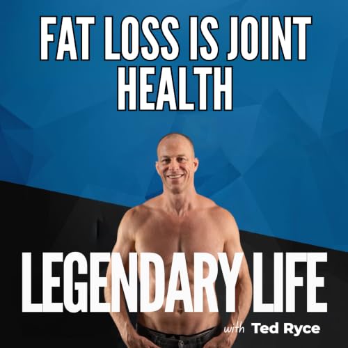 671: Fat Loss Is Joint Health: The Real Reason Your Knees, Shoulders, and Back Ache After 40