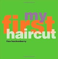 My First Haircut 1595713131 Book Cover