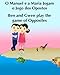 Produktbild O Manuel e a Maria Jogam o Jogo dos Opostos. Ben and Gwen Play the Game of Oppos: Livros para crianças (Edição Bilíngue) Bilíngue Português Inglês. ... ilustrado. Bilíngue Português Inglês, Band 4)