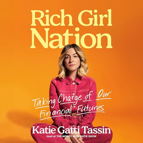 Rich Girl Nation (Written by Katie Gatti Tassin) episode artwork