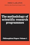 lakatos  [( The Methodology of Scientific Research Programmes: v. 1: Philosophical Papers )] [by: Imre Lakatos] [Dec-1980]