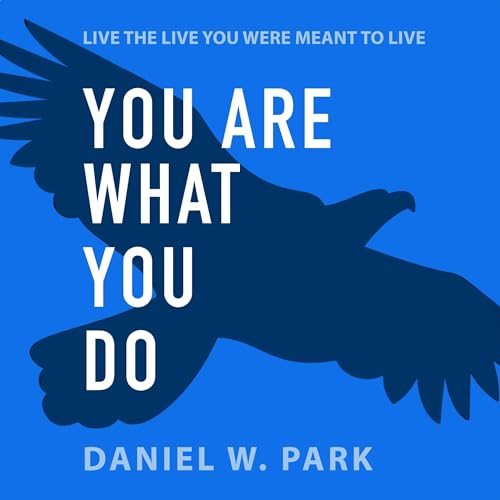 You Are What You Do by Daniel Park episode artwork