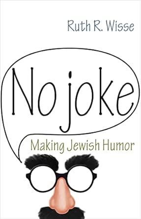 No Joke: Making Jewish Humor: 4-Wow! eBook