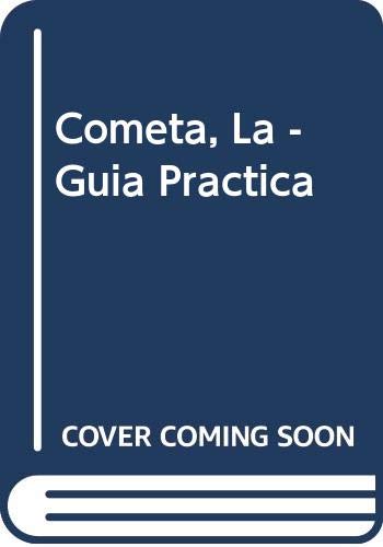Cometa, El.Guia Practica *VEC