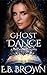 Ghost Dance (Time Dance Book 1)
