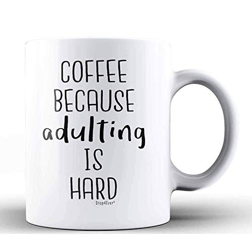 Because Adulting is Hard Mug