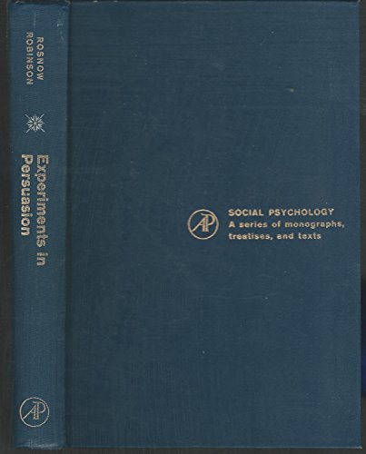 Experiments in Persuasion (Social psychology: A... B012OXJ5RE Book Cover