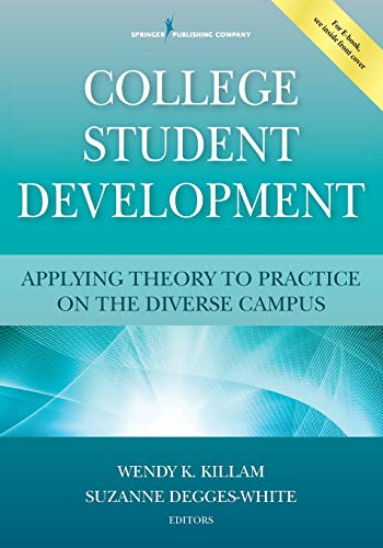 College Student Development: Applying Theory To Practice On The Diverse Campus #TOP25