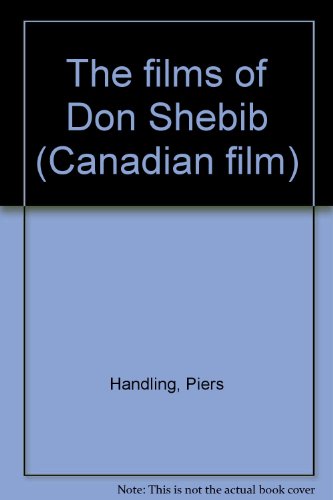 The films of Don Shebib (Canadian film)