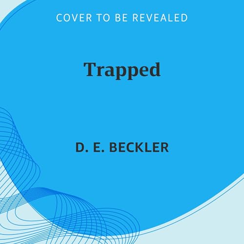 Trapped Audiolibro Por D. E. Beckler arte de portada