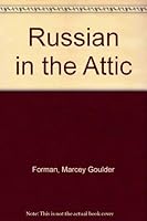Russian in the Attic 1555231608 Book Cover
