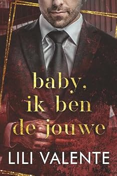 Paperback Baby, ik ben de jouwe (Dutch Edition) [Dutch] Book