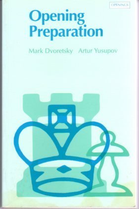 Opening Preparation (Batsford Chess Library) 0805032908 Book Cover