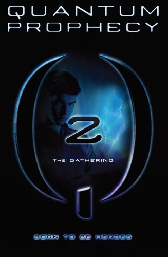 Cover of The Gathering: Book 2 (The New Heroes/Quantum Prophecy series)