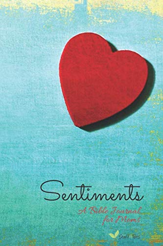 Sentiments: A Bible Journal for Moms