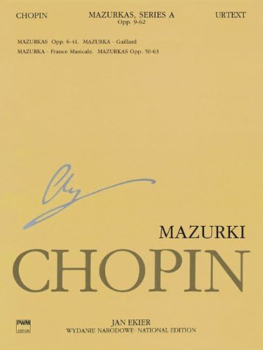 Mazurkas: Chopin National Edition 4A, Vol. IV (Series A., Works Published During Chopin's Lifetime, 4)