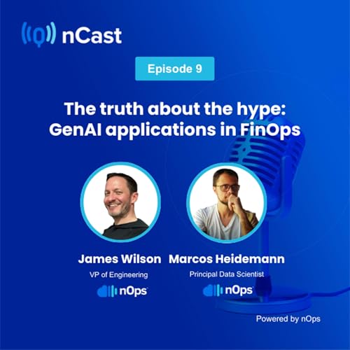 #9 - The Truth About the Hype: GenAI and Applications in FinOps