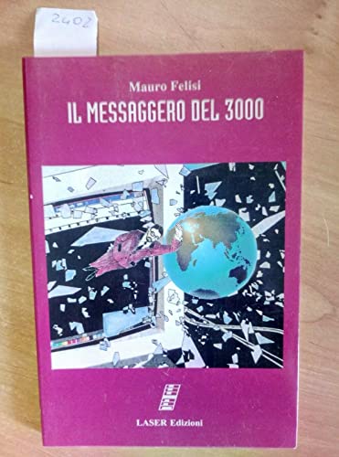  Il messaggero del 3000