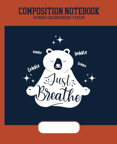 College Ruled Notebook Just Breathe - School Spirit Color Aesthetic – Orange & Blue: Back to School Must Haves for Girls and Teens, Gifts for Women, Teachers and Coworkers
