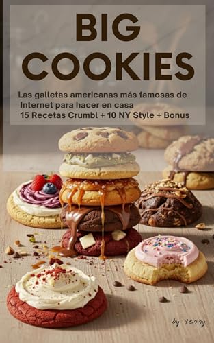 BIG COOKIES: Las galletas americanas más famosas de Internet para hacer en casa