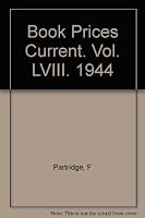 Book Prices Current. Vol. LVIII. 1944 B00474Y2MC Book Cover