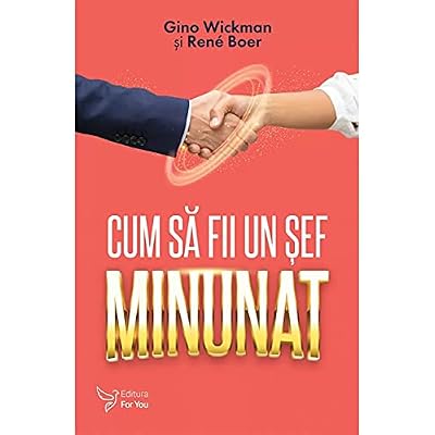 Cum Sa Fii Un Sef Minunat