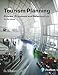 Tourism Planning: Policies, Processes and Relationships (Themes In Tourism)
