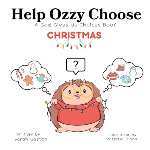 Image of Help Ozzy Choose: CHRISTMAS: A God Gives Us Choices Book