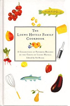 Hardcover The Loews Hotels Family Cookbook Book