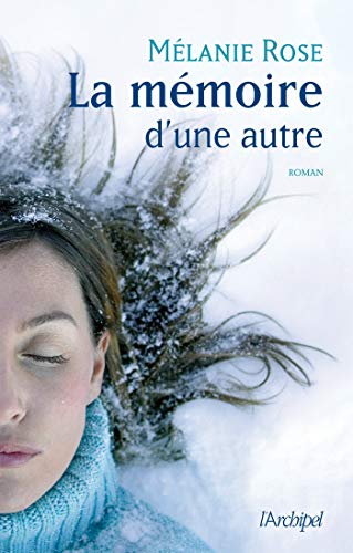 Télécharger La mémoire d'une autre (Grand roman) Francais PDF