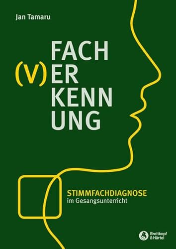 Fach(v)erkennung - Stimmfachdiagnose im Gesangsunterricht (BV 488)