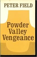 Powder Valley Vengeance B000GU8BFA Book Cover