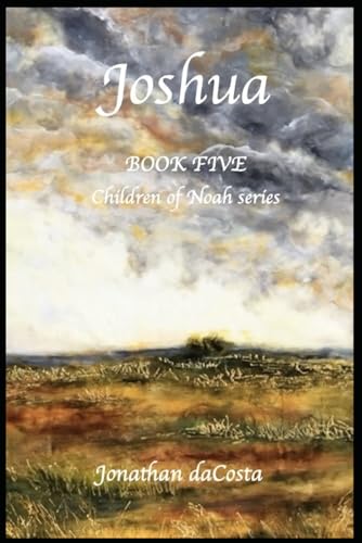 Joshua: Book 5 of the Children of NoahSeries