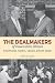 The Dealmakers of Downstate Illinois: Paul Powell, Clyde L. Choate, John H. Stelle