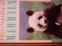 Encyclopedia of Mammals 0761405860 Book Cover