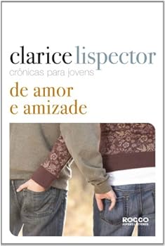 De amor e amizade - Book  of the Crônicas para Jovens