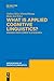 What is Applied Cognitive Linguistics?: Answers From Current SLA Research (Applications of Cognitive Linguistics [ACL], 38)