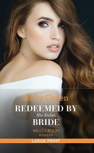 Redeemed by His Stolen Bride [Large Print] 0263084469 Book Cover