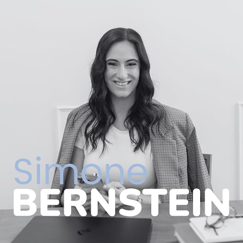 Ep. 204: Simone Bernstein - Building Community and Wellness Through Entrepreneurship: Wellth Society, Women in Leadership, and Community Driven Business