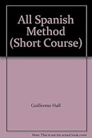 All Spanish Method B002J7W49W Book Cover