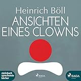 Ansichten eines Clowns - Heinrich Böll
