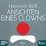 Ansichten eines Clowns - Heinrich Böll