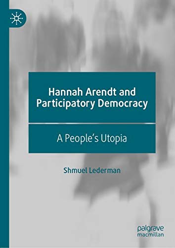 Buy Hannah Arendt and Participatory Democracy — BookShops.in