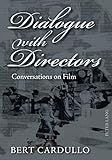 Dialogue with Directors: Conversations on Film