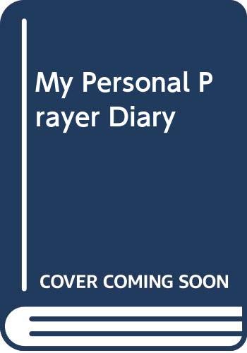 My Personal Prayer Diary 034025324X Book Cover