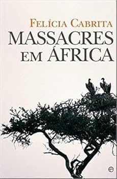 Unknown Binding Massacres em África [Portuguese] Book
