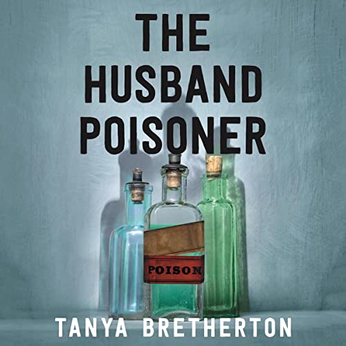 The Husband Poisoner by Tanya Bretherton PhD episode artwork